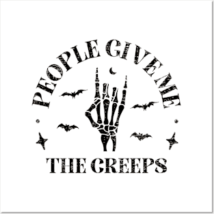 People Give Me The Creeps Skeleton Hand Halloween Costume Posters and Art